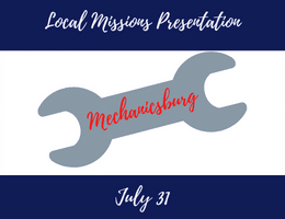 Mechanicsburg Missions/ Volunteers in Mission: July 31
