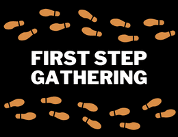 First Step Gathering