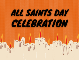 All Saints Day Celebration