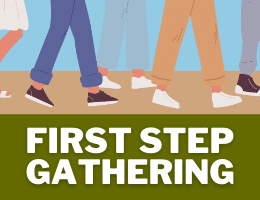 First Step Gathering
