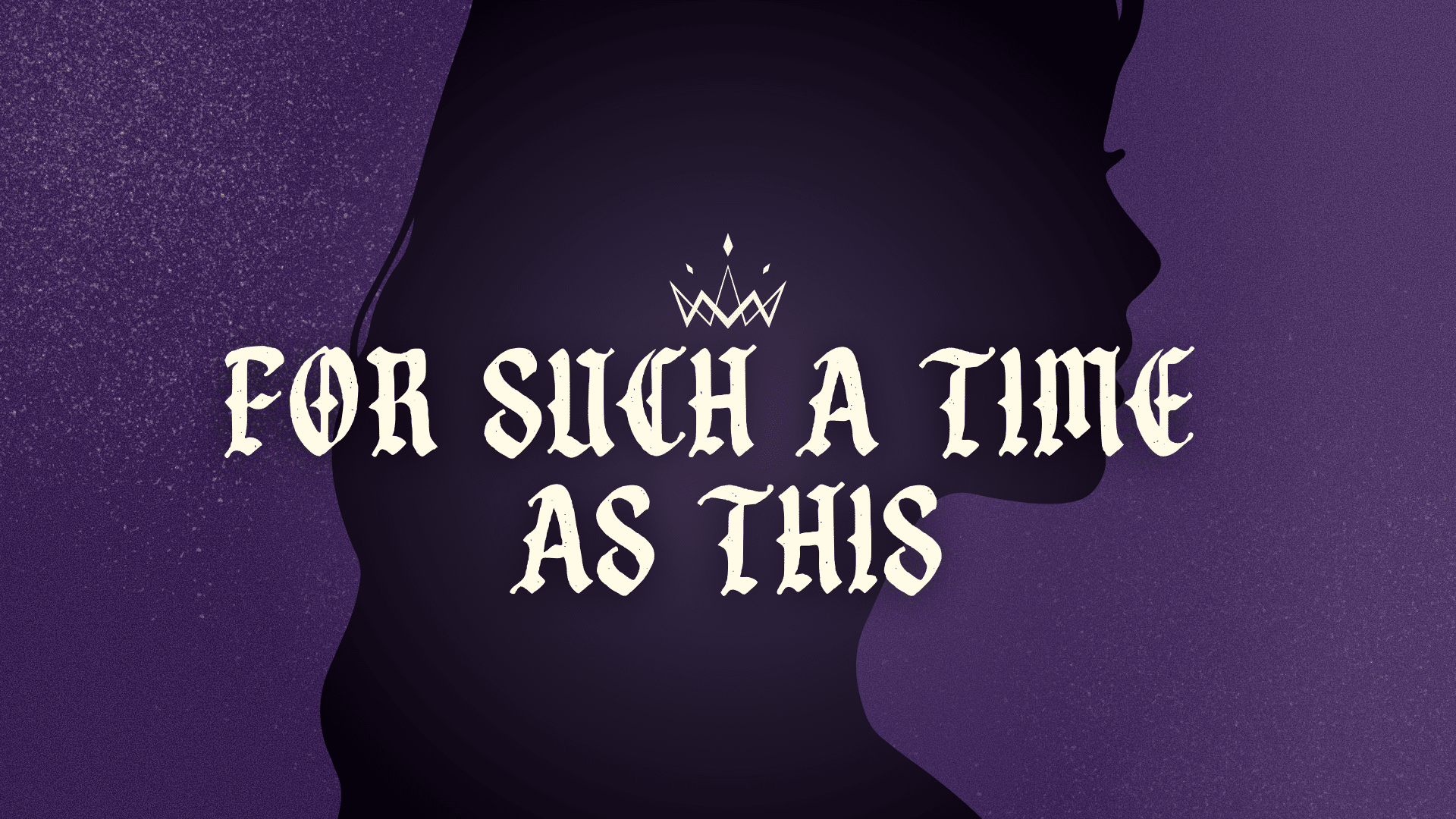 For Such A Time As This