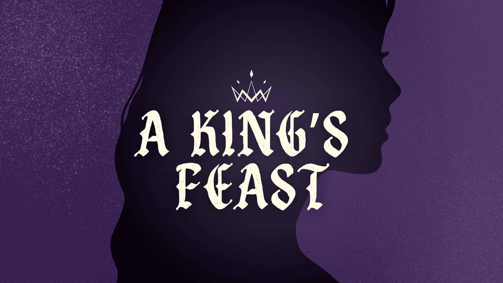 A King’s Feast