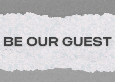 Be Our Guest